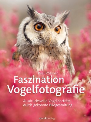 cover image of Faszination Vogelfotografie